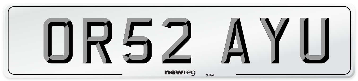 OR52 AYU Number Plate from New Reg